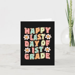 Last Day Of 1st Grade Cute Groovy First Grade Teac Card