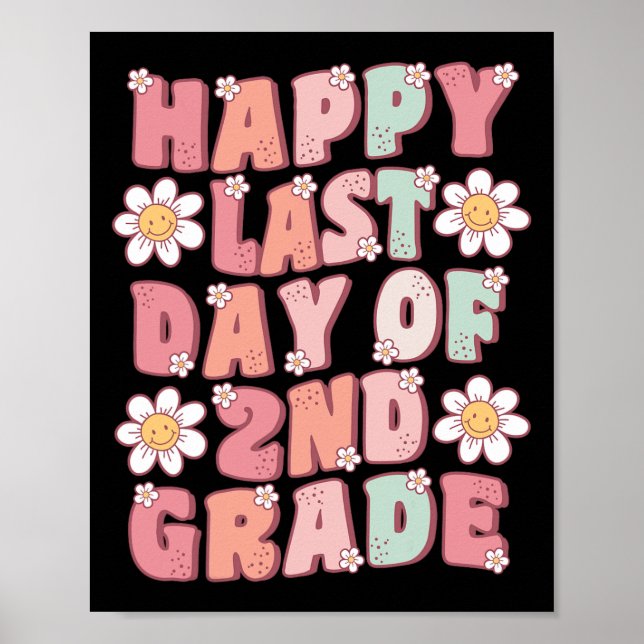 Last Day Of 2nd Grade Cute Groovy Second Grade Tea Poster (Front)