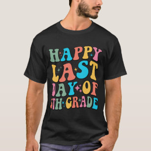 Last Day Of 5th Grade Last Day Of School Groovy T-Shirt
