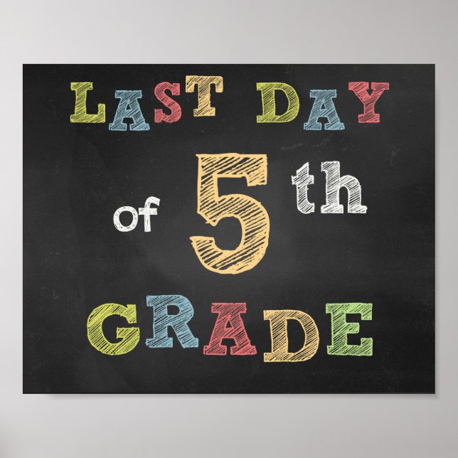 Last day of 5th Grade sign - Chalkboard (Front)