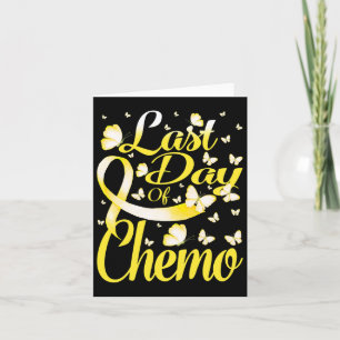 Last Day Of Chemo Childhood Cancer Awareness Butte Card