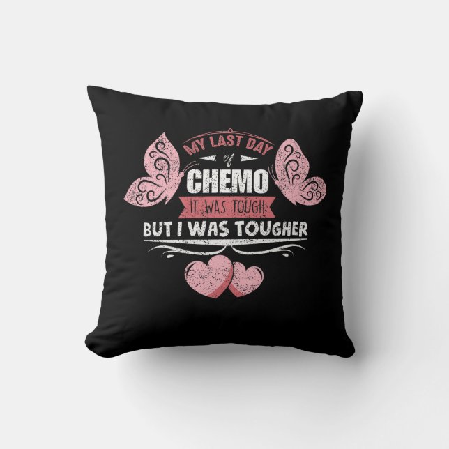 Last Day Of Chemo Last Treatment Radiation Throw Pillow (Front)