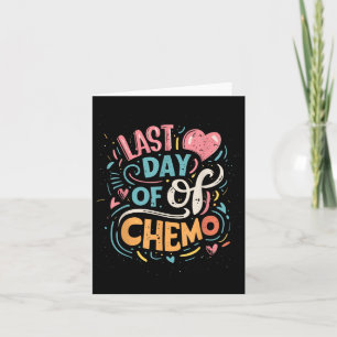 Last Day Of Chemo Lymphoma Awareness Card