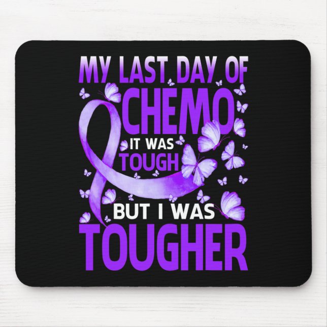 Last Day Of Day Chemo Fibromyalgia Awareness Butte Mouse Pad (Front)