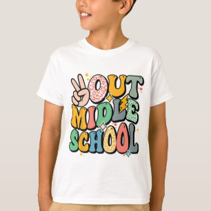 Last Day Of Middle School Shirt Peace Out Groovy R