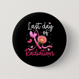 Last Day Of Radiation Floral Heart Breast Cancer S 2 Inch Round Button