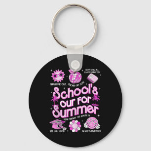 Last Day Of School39s Out For Summer Teacher Girls Keychain