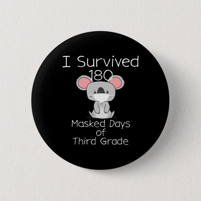 Last Day Of School 180 Masked Days Of Third Grade  2 Inch Round Button (Front)