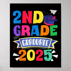 Last Day Of School 2nd Grade Graduate 2025 Second  Poster