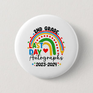 Last Day Of School Autograph 2nd Grade Graduation 2 Inch Round Button