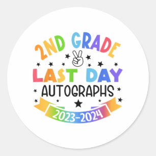 Last Day Of School Autograph 2nd Grade Graduation  Classic Round Sticker