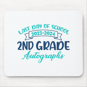 Last Day Of School Autograph 2nd Grade Graduation Mouse Pad