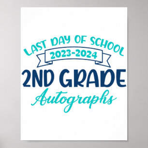 Last Day Of School Autograph 2nd Grade Graduation Poster
