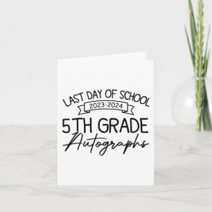 Last Day Of School Autograph 5th Grade Graduation Card