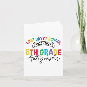 Last Day Of School Autograph 5th Grade Graduation  Card