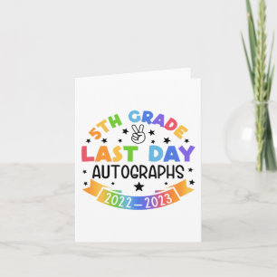 Last Day Of School Autograph 5th Grade Graduation  Card