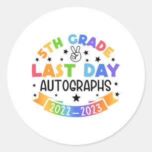 Last Day Of School Autograph 5th Grade Graduation Classic Round Sticker