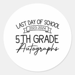 Last Day Of School Autograph 5th Grade Graduation Classic Round Sticker