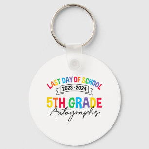 Last Day Of School Autograph 5th Grade Graduation Keychain