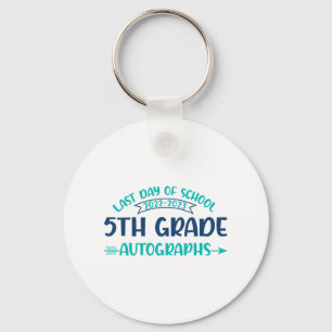 Last Day Of School Autograph 5th Grade Graduation Keychain