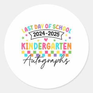 Last Day Of School Autographs Kindergarten Graduat Classic Round Sticker