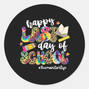 Last Day Of School Bus Monitor Life Leopard Tie Dy Classic Round Sticker