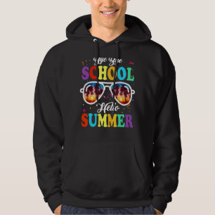 Last Day Of School Bye School Hello Pool Swimming Hoodie