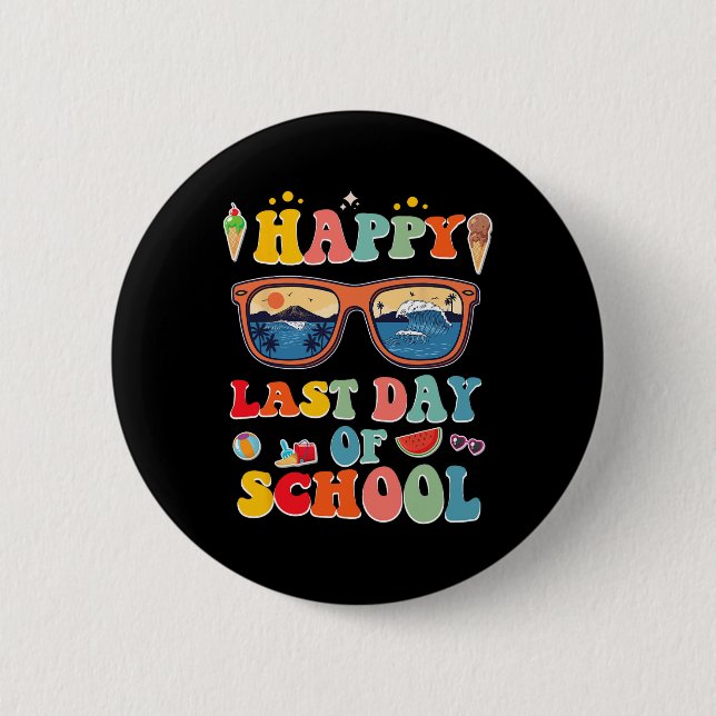 Last Day Of School For Kids  2 Inch Round Button (Front)