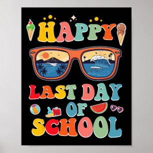 Last Day Of School For Kids  Poster