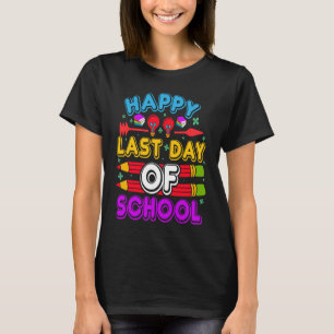 Last Day Of School for Teacher Boys Girls Kids Cos T-Shirt