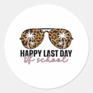 Last Day Of School Gles Teacher Student Graduation Classic Round Sticker