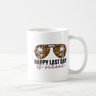 Last Day Of School Gles Teacher Student Graduation Coffee Mug