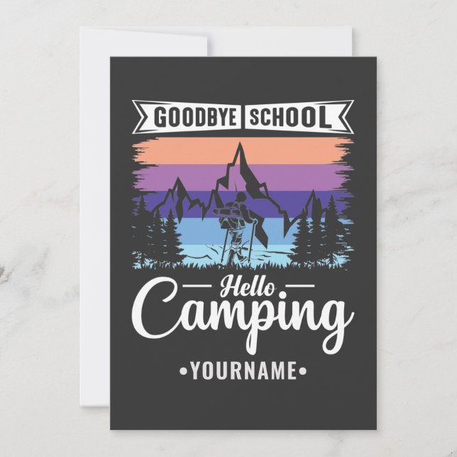Last Day of School Goodbye School Hello Camping Invitation (Front)
