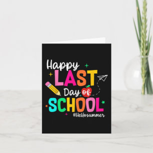 Last Day Of School Graduation Teacher Student  Card