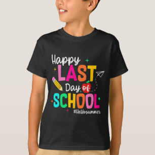 Last Day Of School Graduation Teacher Student T-Shirt