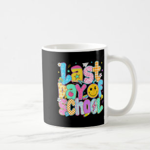 Last Day of School Happy Graduate 2026 Teachers Coffee Mug