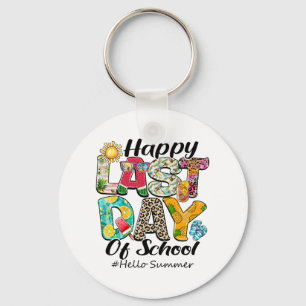 Last Day Of School Hello Summer Hawaii Teachers Ki Keychain