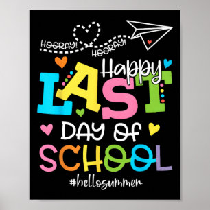 Last Day Of School Hello Summer Students And Teach Poster