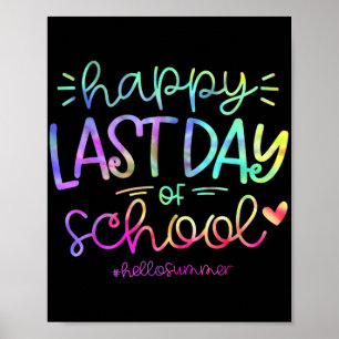 Last Day Of School Hello Summer Students And Teach Poster