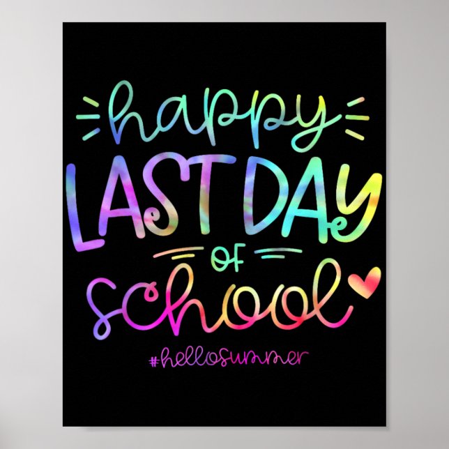 Last Day Of School Hello Summer Students And Teach Poster (Front)