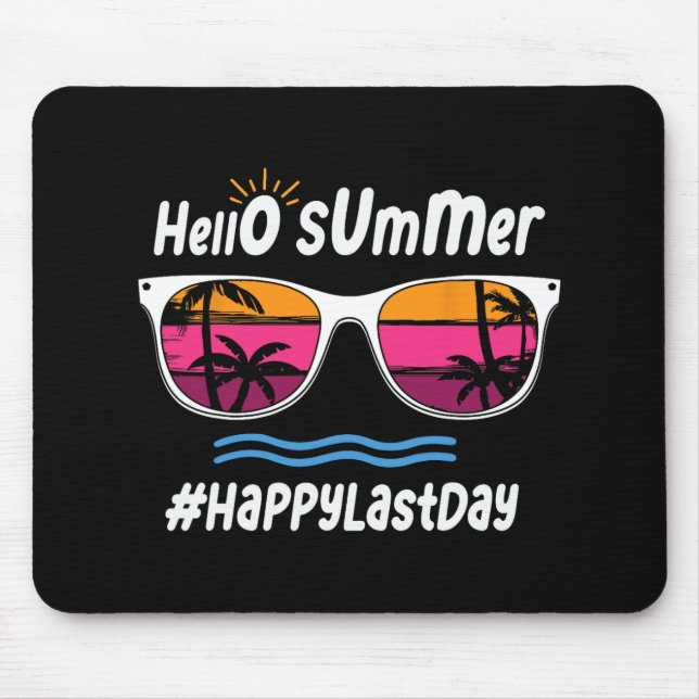 Last Day Of School Hello Summer Sungles Beach 3  Mouse Pad (Front)
