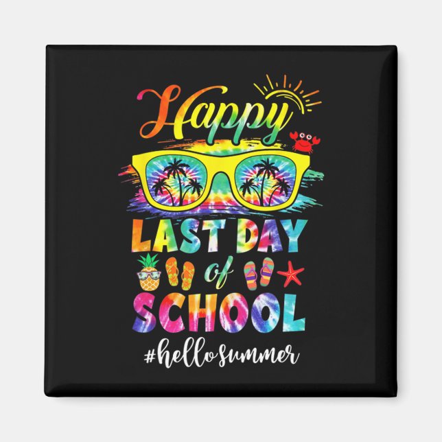 Last Day Of School Hello Summer Teacher Student  Magnet (Front)