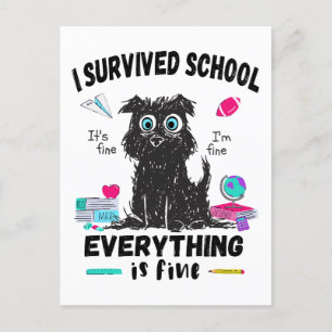 Last day of school, I survived School  Postcard