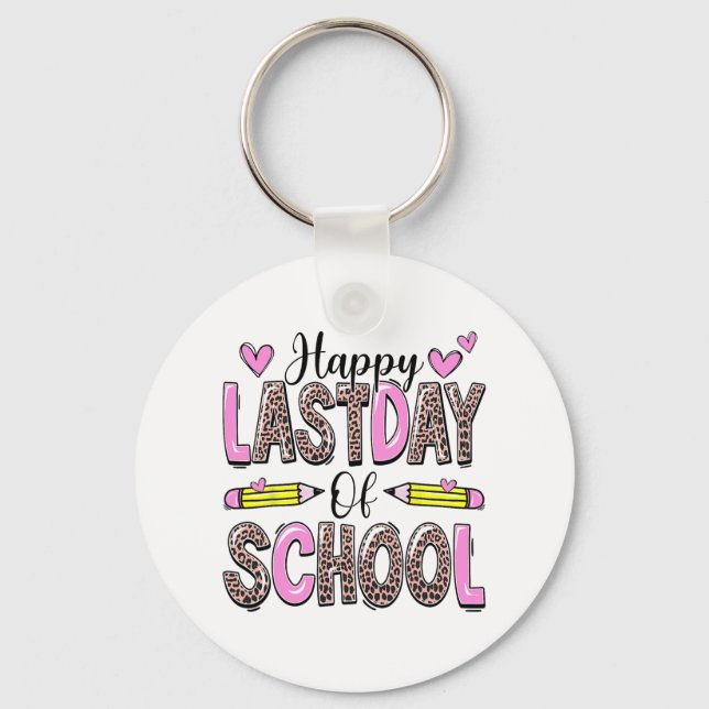 Last Day Of School Leopard Teacher Student Graduat Keychain (Front)