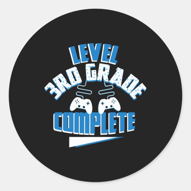Last Day Of School Level 3rd Grade Complete Gamer  Classic Round Sticker (Front)