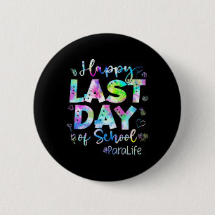 Last Day Of School Para Life Summer Vacation Beach 2 Inch Round Button