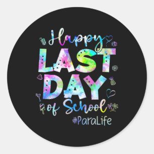 Last Day Of School Para Life Summer Vacation Beach Classic Round Sticker