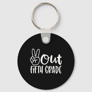 Last Day Of School Peace Out Fifth 5th Grade Teach Keychain