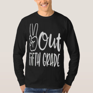 Last Day Of School Peace Out Fifth 5th Grade Teach T-Shirt