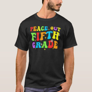 Last Day of School Peace Out Fifth 5th Grade Teach T-Shirt